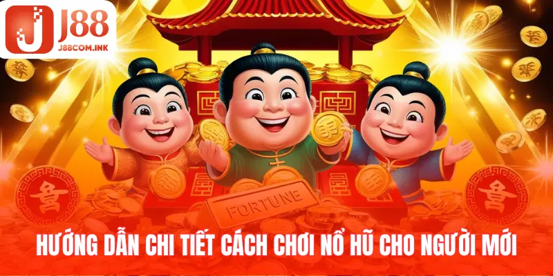 Tất tần tật thông tin về cách chơi nổ hũ hấp dẫn cho tân binh