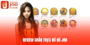 Review nổ hũ J88