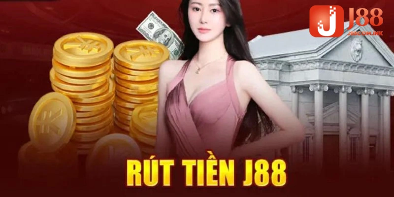 Rút tiền J88 qua số tài khoản ngân hàng dễ dàng với 3 bước cơ bản